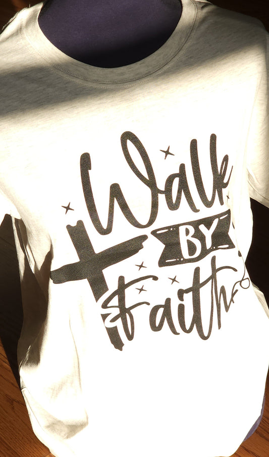 Walk By Faith Tee