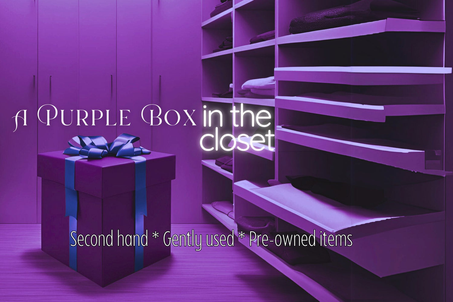A Purple Box in the closet