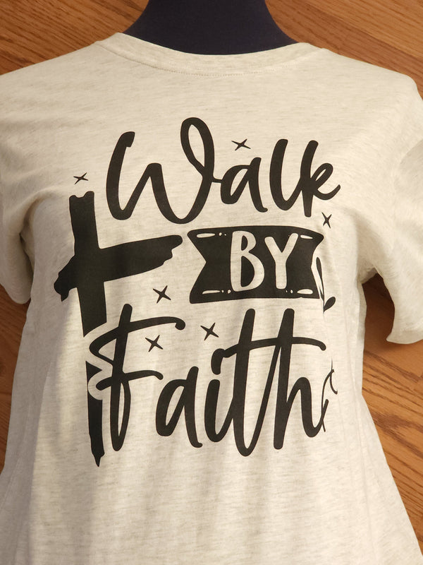 Walk By Faith Tee